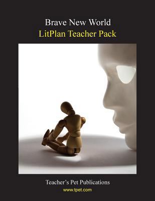 Litplan Teacher Pack: Brave New World 1602491348 Book Cover