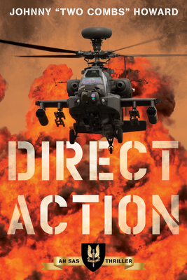 Direct Action: An SAS Thriller 1493066358 Book Cover