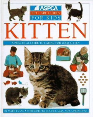 Kitten (Aspca Pet Care for Kids) 1564581268 Book Cover