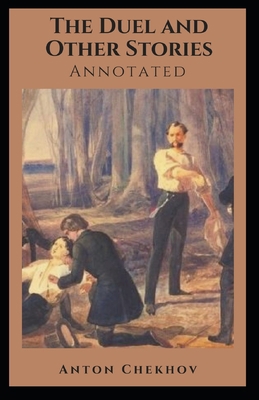 The Duel and Other Stories [Annotated]: Volume 2 B08NF1NFSJ Book Cover