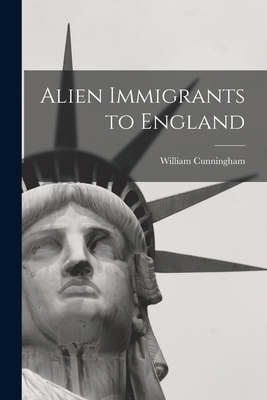 Alien Immigrants to England 1017620792 Book Cover