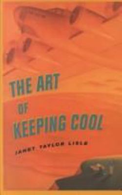 The Art of Keeping Cool [Large Print] 078623427X Book Cover