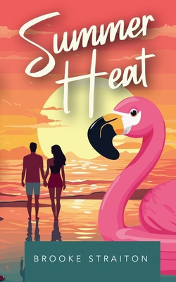 Summer Heat B0F8QD21T8 Book Cover