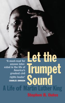 Let the Trumpet Sound: A Life of Martin Luther ... 0862418372 Book Cover