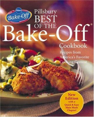 Pillsbury Best of the Bake-Off Cookbook: Recipe... 0764588583 Book Cover