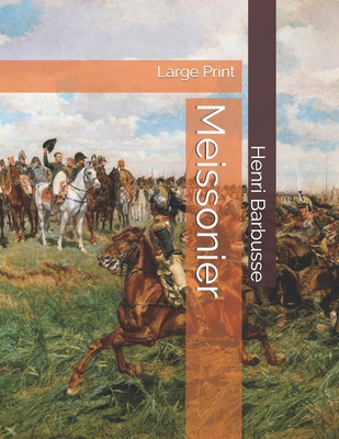 Meissonier: Large Print 1697262775 Book Cover
