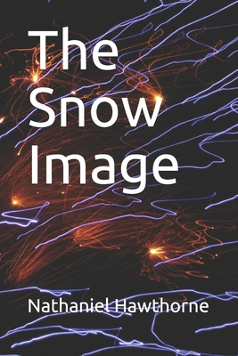 The Snow Image B084QLM8TM Book Cover