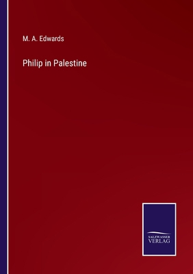 Philip in Palestine 3375063164 Book Cover