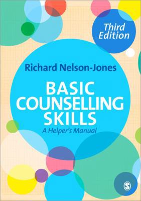 Basic Counselling Skills: A Helper's Manual 0857024175 Book Cover