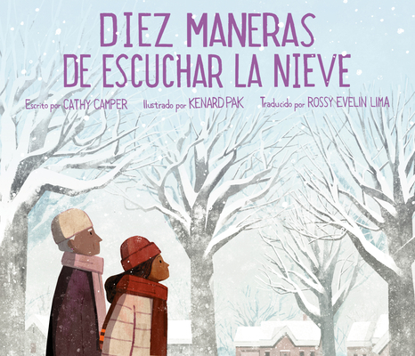 Diez Maneras de Escuchar La Nieve [Spanish] 0593532333 Book Cover