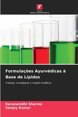 Formulações Ayurvédicas à Base de Lípidos [Portuguese] 6209232728 Book Cover