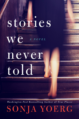 Stories We Never Told 1542019729 Book Cover