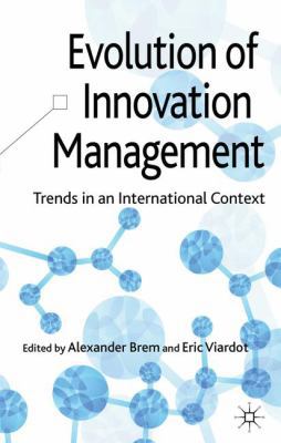 Evolution of Innovation Management: Trends in a... 0230368964 Book Cover