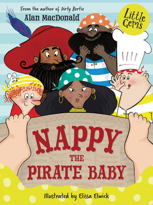 Little Gems - Nappy the Pirate Baby 178112941X Book Cover