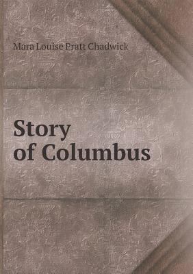 Story of Columbus 551864406X Book Cover