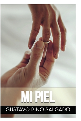Mi piel [Spanish] B0DQWY9TFH Book Cover