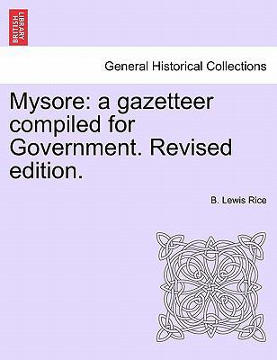 Mysore: a gazetteer compiled for Government. Re... 124091945X Book Cover