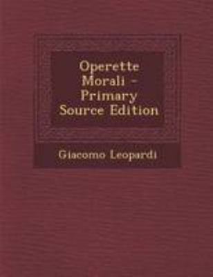 Operette Morali [Italian] 1294221140 Book Cover