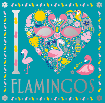 I Heart Flamingos: Volume 7 1454941286 Book Cover