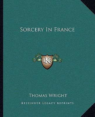 Sorcery In France 1162851325 Book Cover