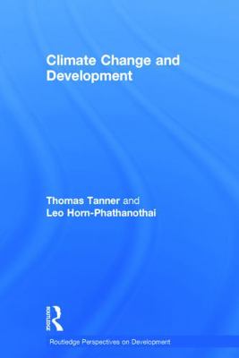 Climate Change and Development 0415664268 Book Cover