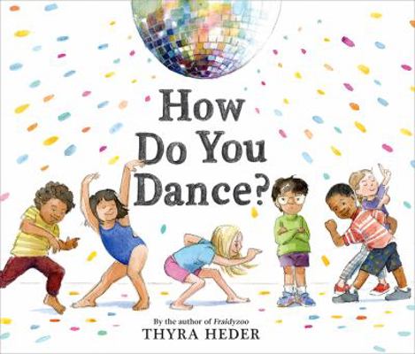 How Do You Dance?: A Picture Book 1419734180 Book Cover