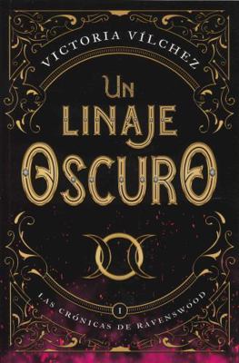 Un Linaje Oscuro (Las Crónicas de Ravenswood I) [Spanish] 8419130532 Book Cover