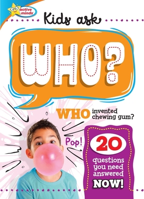 Active Minds Kids Ask Who Invented Bubble Gum? 1642693901 Book Cover