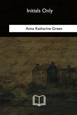 Initials Only 1717256953 Book Cover