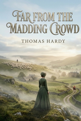Far from the Madding Crowd B0GVGFVHK7 Book Cover