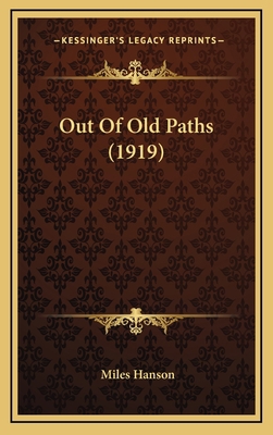 Out Of Old Paths (1919) 1166343014 Book Cover
