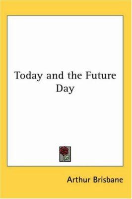 Today and the Future Day 1417900172 Book Cover