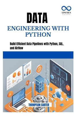Data Engineering with Python: Build Efficient D... B0DMJQK972 Book Cover