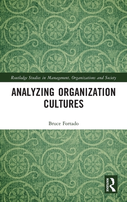 Analyzing Organization Cultures 0367518023 Book Cover