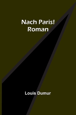 Nach Paris! Roman [French] 9357921524 Book Cover