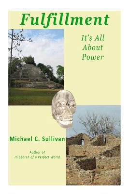 "Fulfillment - It's All About Power" 1490982086 Book Cover
