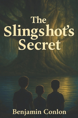 The Slingshot's Secret 1979466548 Book Cover