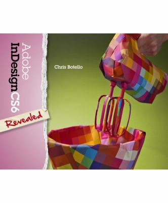 Adobe InDesign CS6 Revealed 1133815219 Book Cover