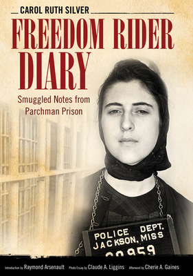 Freedom Rider Diary: Smuggled Notes from Parchm... 1617038873 Book Cover