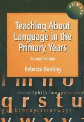 Teaching About Language in the Primary Years 1853466670 Book Cover