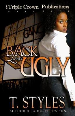 Black and Ugly (Triple Crown Publications Prese... 0977880419 Book Cover