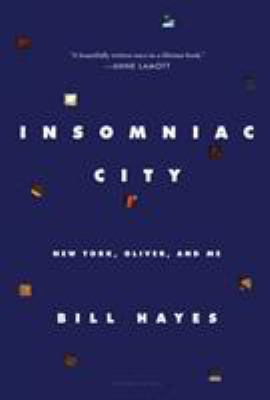 Insomniac City: New York, Oliver, and Me 1620404931 Book Cover