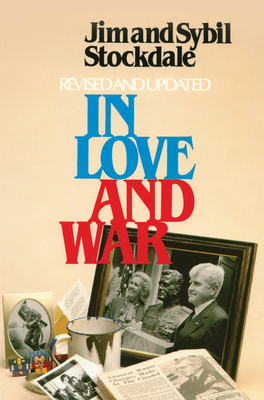 In Love and War, Revised and Updated: The Story... 1557507848 Book Cover