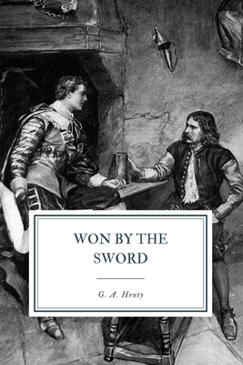 Won by the Sword: A Story of the Thirty Years War B08PJN74KD Book Cover