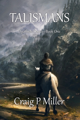 Talismans: Quathiels Dance - Book One 0648262251 Book Cover