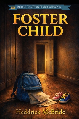Foster Child B0GBVF2BQM Book Cover