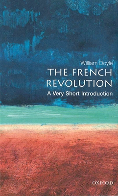 French Revolution: a Very Short Introduction 0192853961 Book Cover