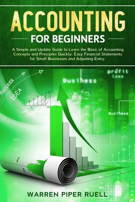Accounting for Beginners: A Simple and Updated ... 1801323453 Book Cover