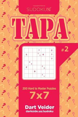 Sudoku Tapa - 200 Hard to Master Puzzles 7x7 (V... 1545236747 Book Cover