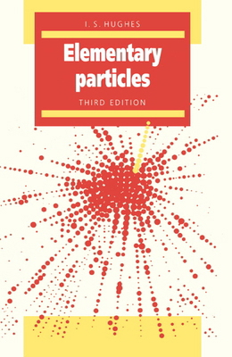 Elementary Particles 0521407397 Book Cover